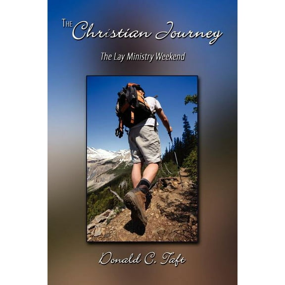 Christian Journey : The Lay Ministry Weekend