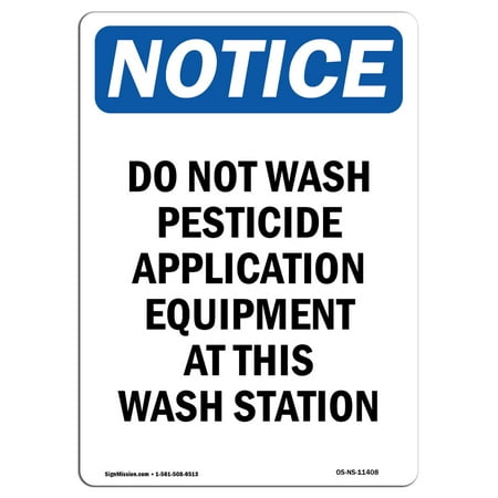 OSHA Notice Signs - Do Not Wash Pesticide Application Sign 10