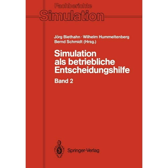 Fachberichte Simulation Simulation ALS Betriebliche Entscheidungshilfe: Band 2, Book 15, (Paperback)