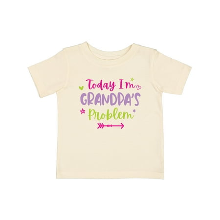 

Inktastic Child Funny Today Im Grandpas Problem Gift Baby Girl T-Shirt