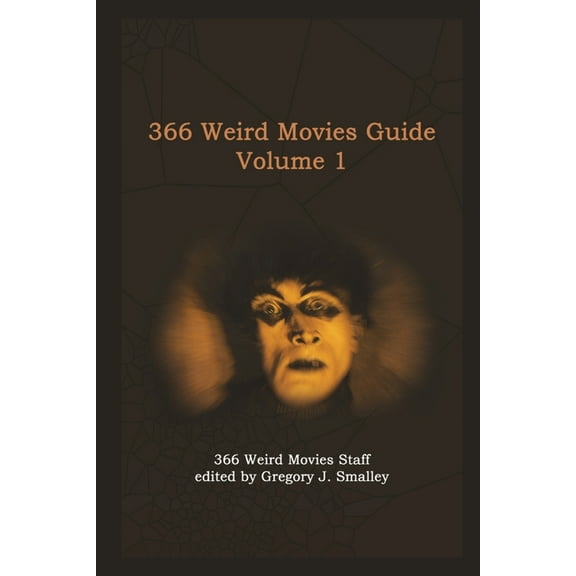 366 Weird Movies Guide Volume 1, (Paperback)