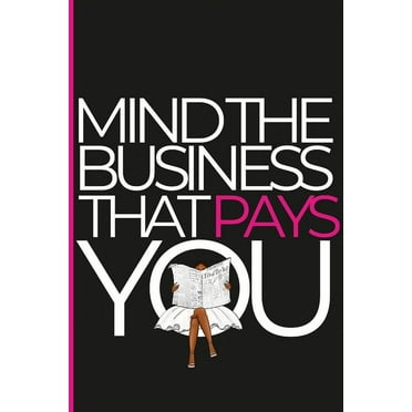 Minding the Business that Pays (Paperback)