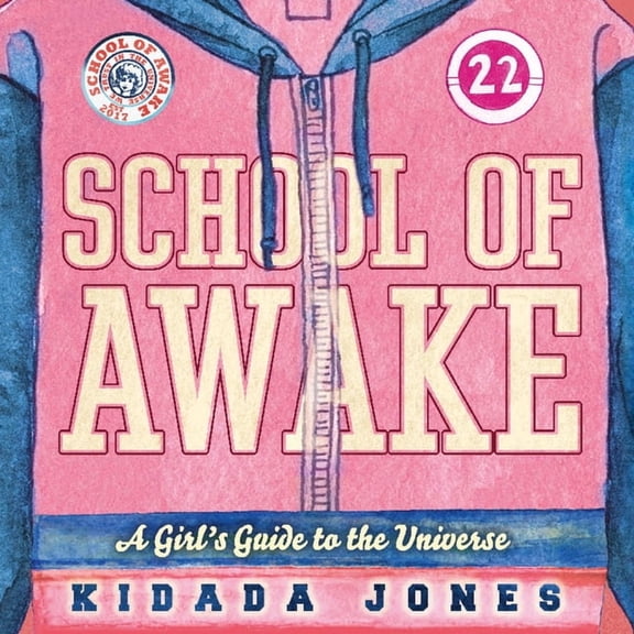 School of Awake: A Girl's Guide to the Universe, (Paperback)