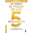 thumbnail image 1 of Libro El Poder De Los 5 Segundos Td Tapa Blanda, Autor Mel Robbins, Editorial Booket Paidos Mexico, 1 of 2