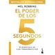 thumbnail image 1 of Libro El Poder De Los 5 Segundos Td Tapa Blanda, Autor Mel Robbins, Editorial Booket Paidos Mexico, 1 of 2