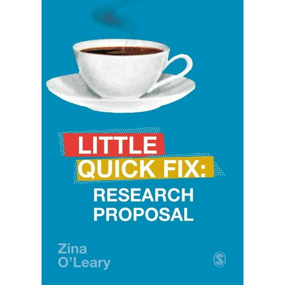 Little Quick Fix Research Proposal: Little Quick Fix, (Paperback)