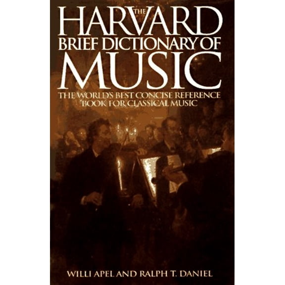 Pre-Owned Harvard Brief Dictionary of Music Dictionary (Hardcover) 1567310974 9781567310979