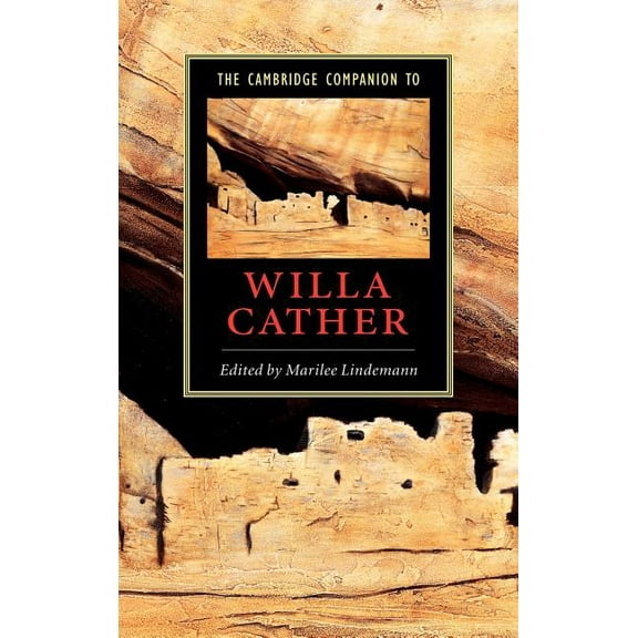 Cambridge Companions to Literature The Cambridge Companion to Willa Cather, (Hardcover)