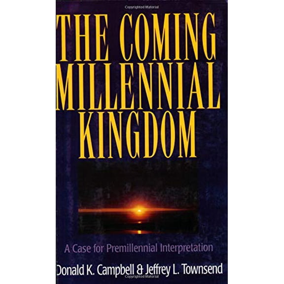 Pre-Owned The Coming Millennial Kingdom (Paperback) 082542352X 9780825423529