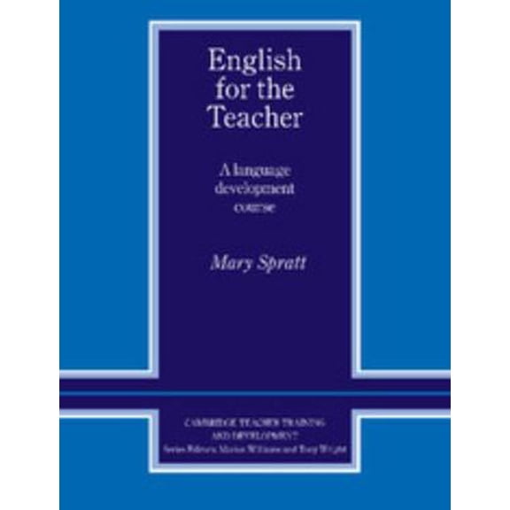 Pre-Owned English for the Teacher: A Language Development Course (Paperback) 0521426766 9780521426763