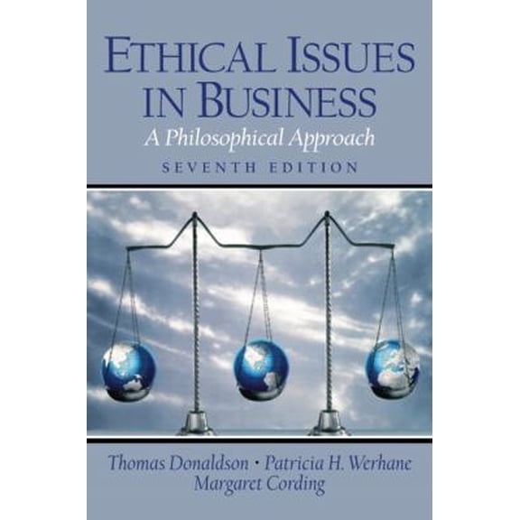 Pre-Owned Ethical Issues in Business: A Philosophical Approach (Paperback) 0130923877 9780130923875