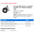 thumbnail image 2 of Accessory Belt Tensioner - Compatible with 2009 - 2014 Chevy Suburban 1500 2010 2011 2012 2013, 2 of 2