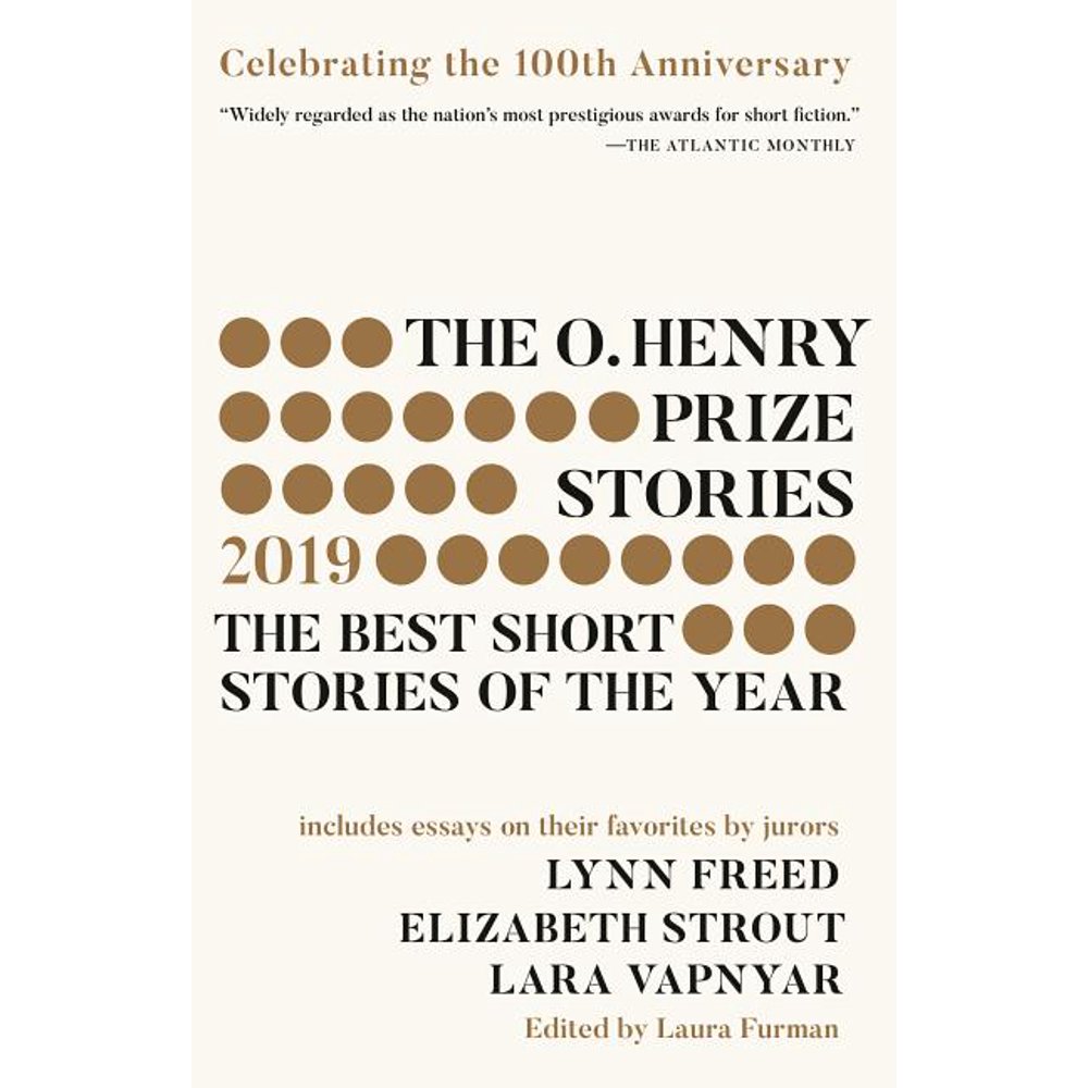 O. Henry Prize Collection: The O. Henry Prize Stories 100th Anniversary