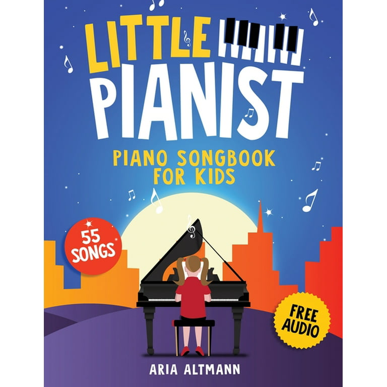 Little Pianist Piano Songbook For Kids Beginner Piano Sheet Music For Children With 55 Songs Free Audio Paperback Walmart Com