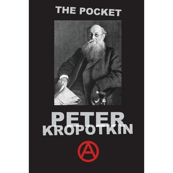 The Pocket Peter Kropotkin, (Paperback)