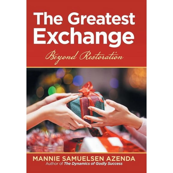 Greatest Exchange : Beyond Restoration