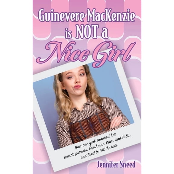 Guinevere MacKenzie is Not a Nice Girl, (Paperback)