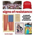 thumbnail image 1 of Pre-Owned Signs of Resistance : A Visual History of Protest in America (Paperback) 9781579658663, 1 of 1