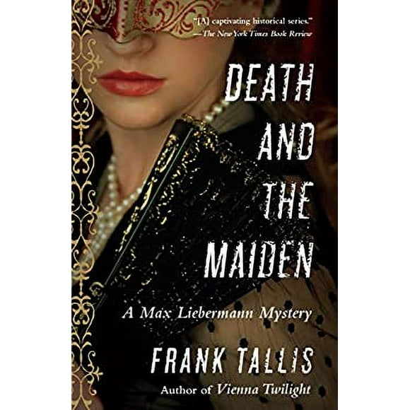 Pre-Owned Death and the Maiden : A Max Liebermann Mystery 9780812983340