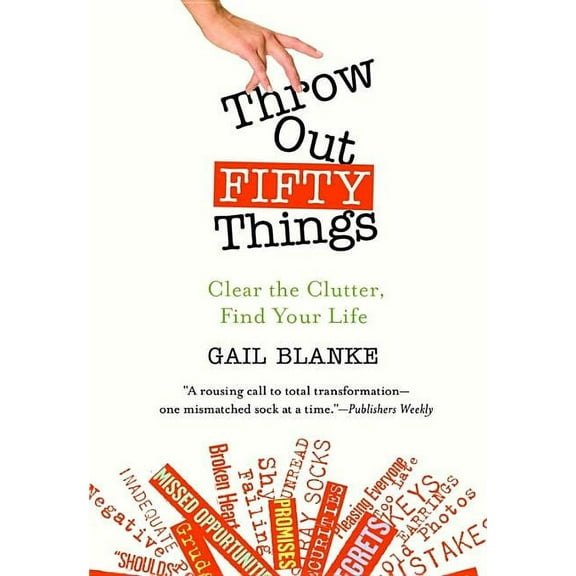 Throw Out Fifty Things, (Paperback)