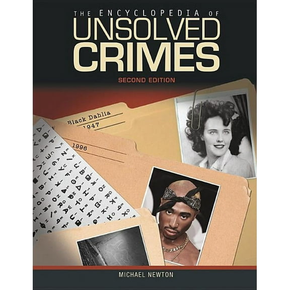 Facts on File Crime Library The Encyclopedia of Unsolved Crimes, (Paperback)