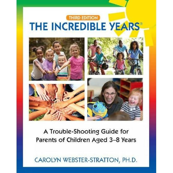 Pre-Owned The Incredible Years (R): Trouble Shooting Guide for Parents of Children Aged 3-8 Years (3rd Edition), 9780578434513, 0578434512, Paperback,
