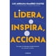 thumbnail image 1 of Libro Lidera, Inspira, Acciona Tapa Blanda, Autor Luz Adriana Ramirez Chavez, Editorial Conecta, 1 of 1