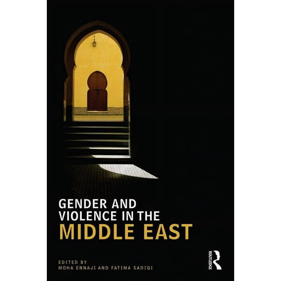 UCLA Center for Middle East Development Gender and Violence in the Middle East, Book 04, (Paperback)