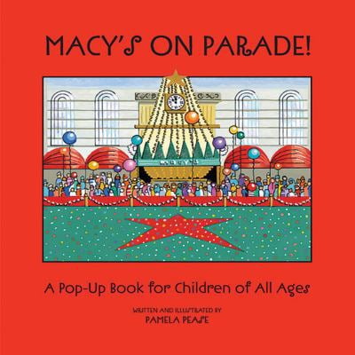 Pre-Owned Macy's on Parade: A Pop-Up Celebration of Macy's Thanksgiving Day Parade (Hardcover) 0966943325 9780966943320