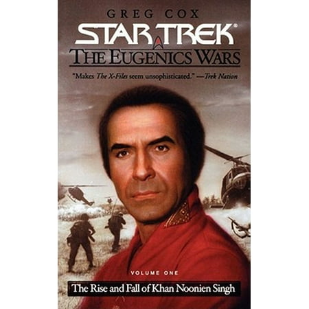 Star Trek: The Eugenics Wars: The Rise and Fall of Khan Noonien Singh - (Best Of Chitra Singh)