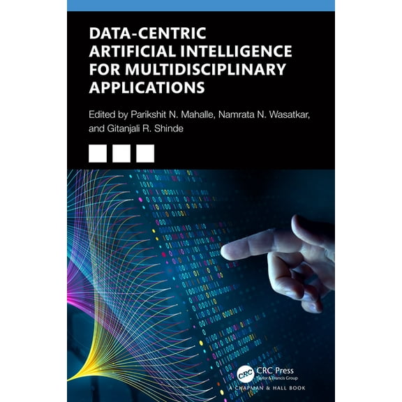 Data-Centric Artificial Intelligence for Multidisciplinary Applications, (Hardcover)