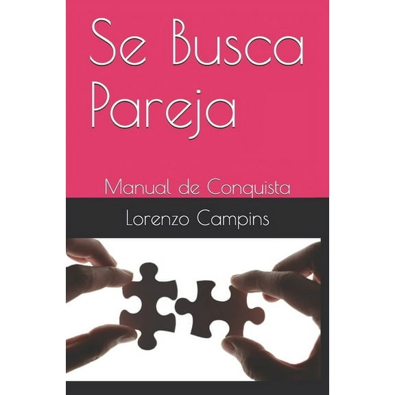 Se Busca Pareja: Manual de Conquista (Paperback)