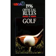 The Official Rules of Golf, 1996 [Paperback - Used]