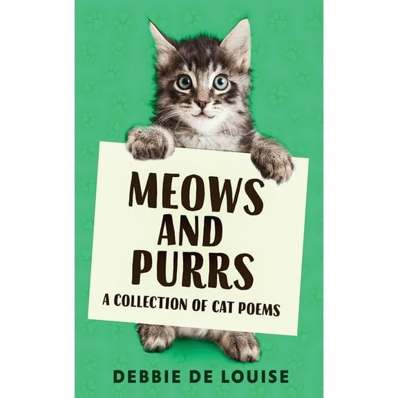Meows and Purrs: A Collection Of Cat Poems, (Paperback)