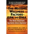thumbnail image 2 of Pre-Owned The Missing Wellness Factors: EPA and Dha: The Most Important Nutrients Since Vitamins? (Paperback) 1591203007 9781591203001, 2 of 2