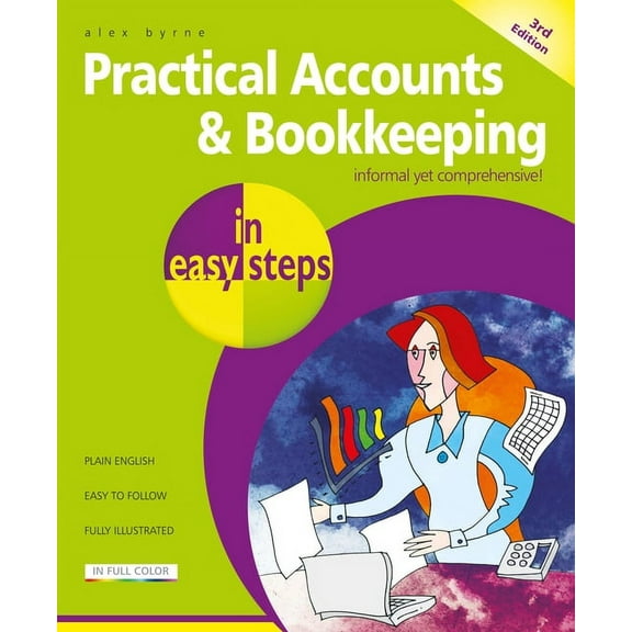 In Easy Steps Practical Accounts & Bookkeeping in Easy Steps, (Paperback)