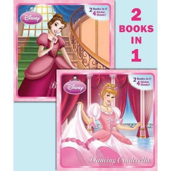 Pre-Owned Dancing Cinderella/Belle of the Ball (Disney Princess) (Paperback 9780736425605) by Random House Disney