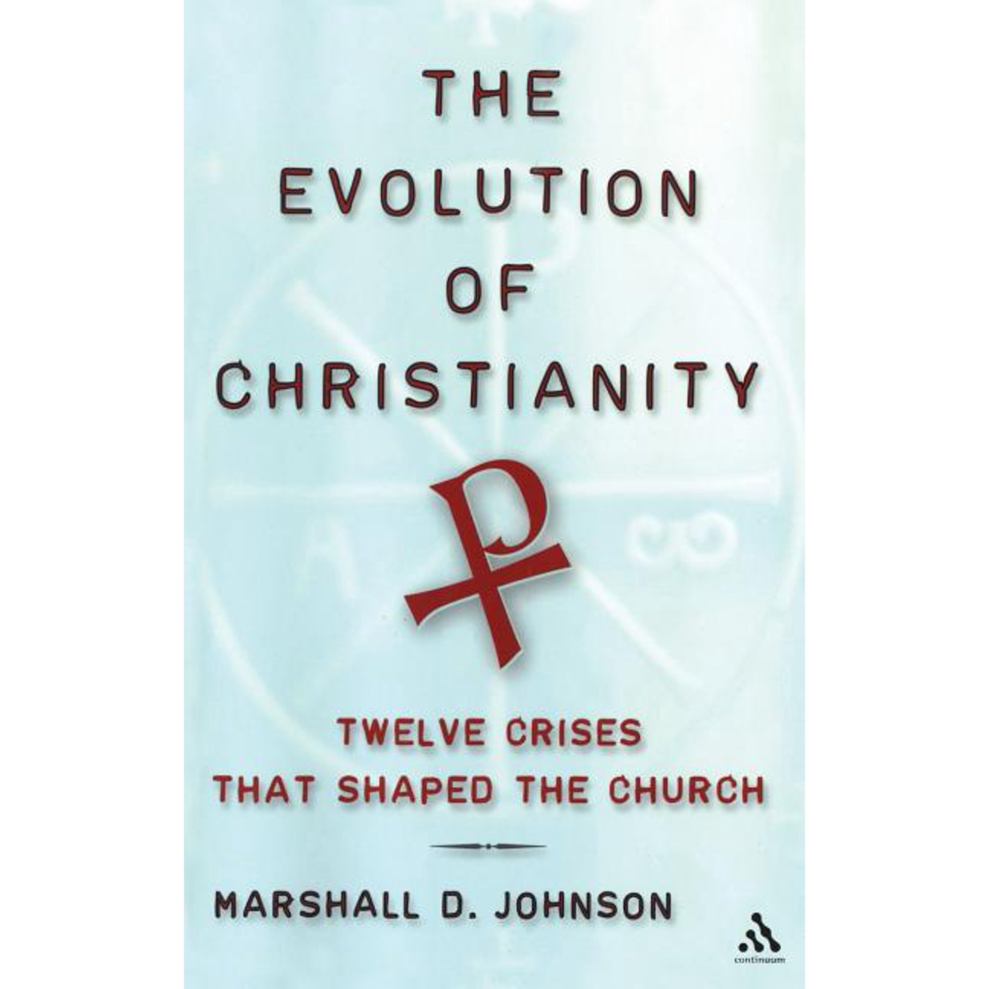 The Evolution of Christianity (Hardcover)