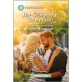 thumbnail image 1 of Pre-Owned Her Summer to Start Over: A Clean and Uplifting Romance (Mass Market Paperback) 1335051570 9781335051578, 1 of 1