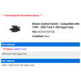 thumbnail image 2 of Blower Control Switch - Compatible with 1999 - 2007 Ford F-250 Super Duty 2000 2001 2002 2003 2004 2005 2006, 2 of 2