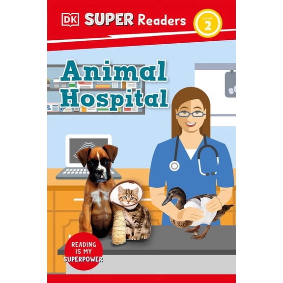 DK Super Readers DK Super Readers Level 2 Animal Hospital, (Hardcover)