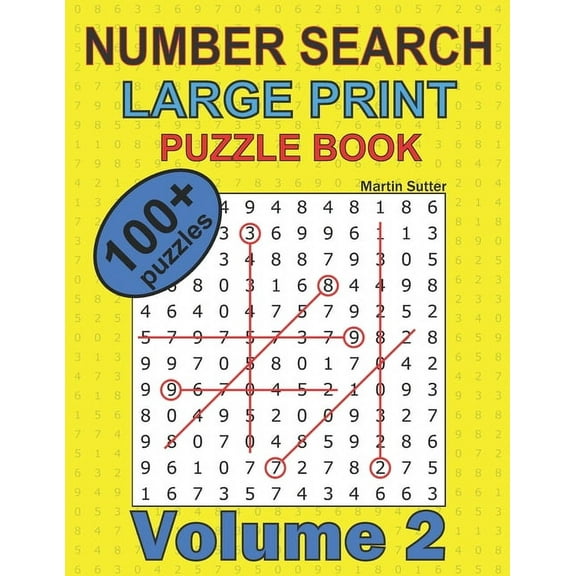 Volume Number Search - Large Print - Puzzle Book - 100 Plus Puzzles - Volume 2, Book 2, (Paperback)