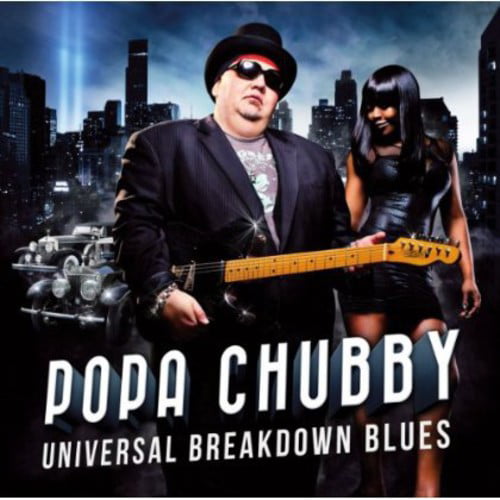 Popa Chubby - Universal Breakdown Blues - Vinyl Walmart.com