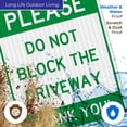 thumbnail image 5 of Do Not Block Driveway Sign, No Parking Sign, 24x30 Inches, 3M EGP Reflective .080 Aluminum, Fade Resistant, Indoor/Outdoor Use, Made in USA, 5 of 17