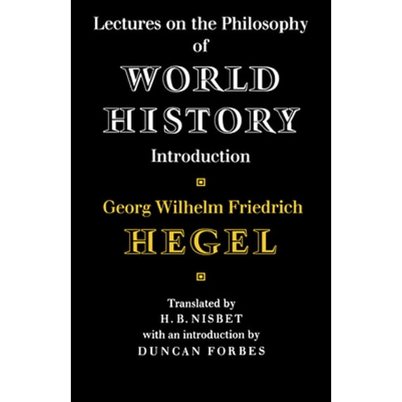 Pre-Owned Lectures on the Philosophy of World History (Hardcover) 0521205662 9780521205665