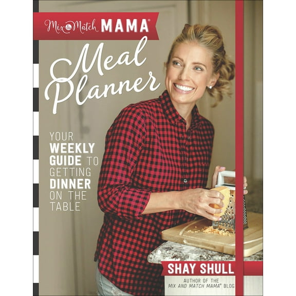 Pre-Owned Mix-And-Match Mama Meal Planner: Your Weekly Guide to Getting Dinner on the Table (Paperback) 0736975756 9780736975759