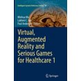 thumbnail image 2 of Jeux de Réalité Virtuelle, Augmentée et Sérieux pour Soins de Santé 1 (Bibliothèque de Référence Systèmes Intelligents), 2 of 3