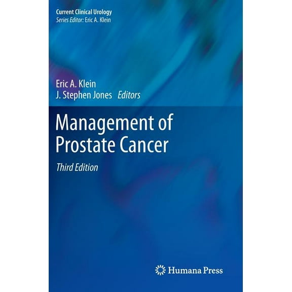 Current Clinical Urology Management of Prostate Cancer, (Hardcover)