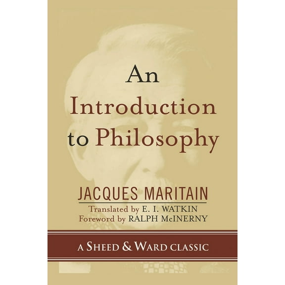 Sheed & Ward Classic An Introduction to Philosophy, (Hardcover)