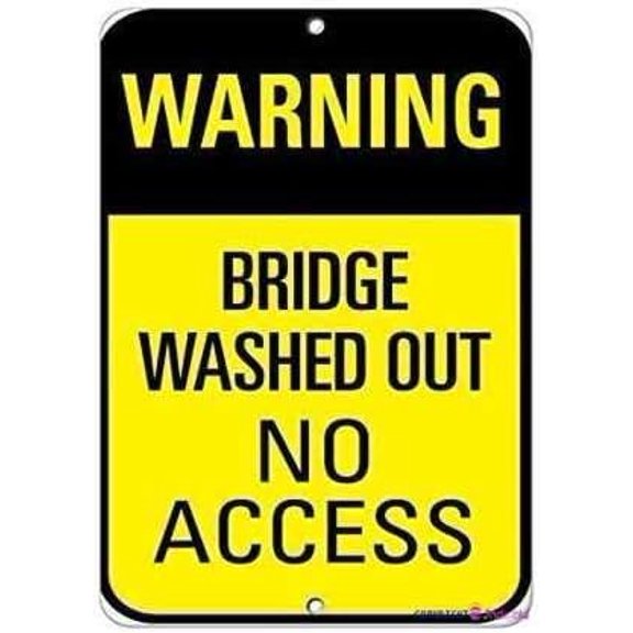 Street sign warning plaque Bridge Washed Out No Access Traffic Aluminum Metal For Wall Decor 8x12 Inches Office Signs Outdoor & Indoor Tin Sign